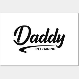 Daddy in training Posters and Art